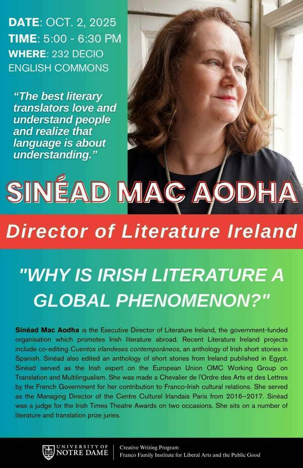 Sinéad Mac Aodha, Director of Literature Ireland, pictured against a light background. Flyer for her talk, "Why is Irish Literature a Global Phenomenon?", at the University of Notre Dame, October 2, 2025.  Event details include time and location. A quote about literary translation is also featured.